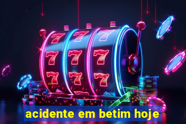 acidente em betim hoje