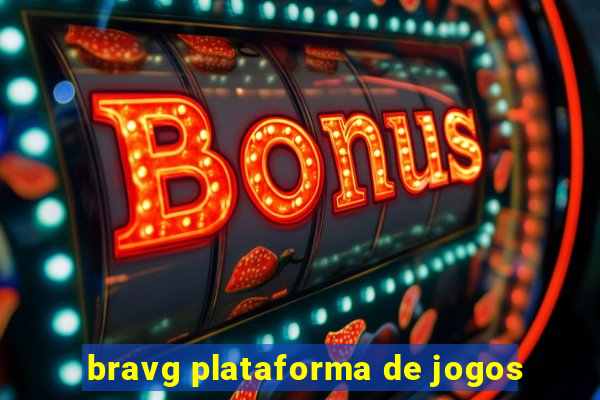 bravg plataforma de jogos