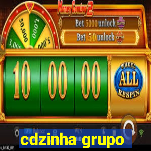 cdzinha grupo