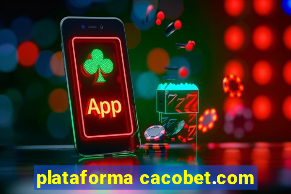 plataforma cacobet.com