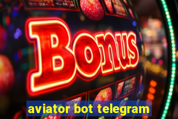 aviator bot telegram