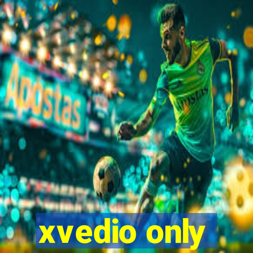 xvedio only