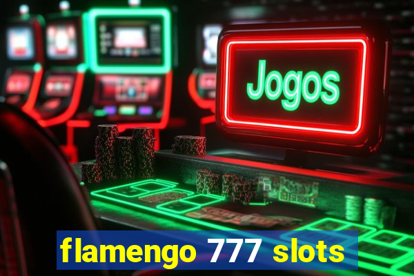 flamengo 777 slots