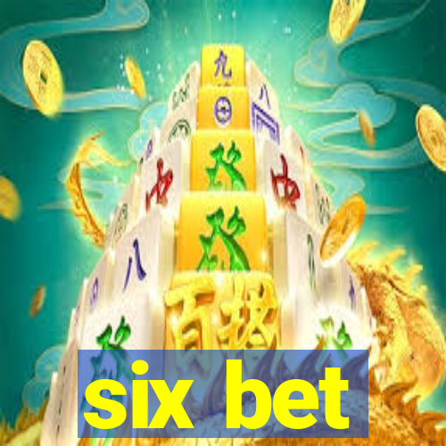 six bet