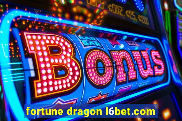 fortune dragon l6bet.com