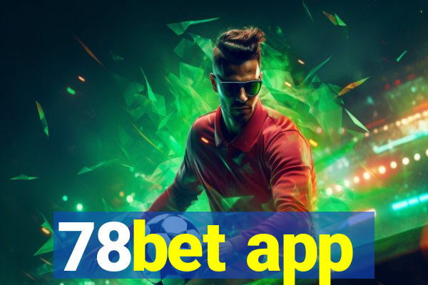 78bet app