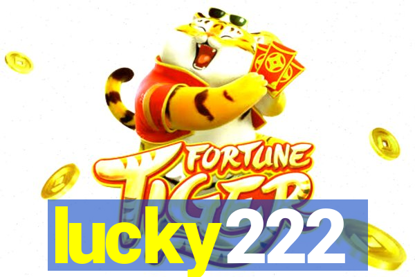 lucky222