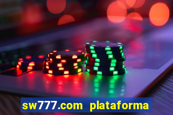 sw777.com plataforma cassino online