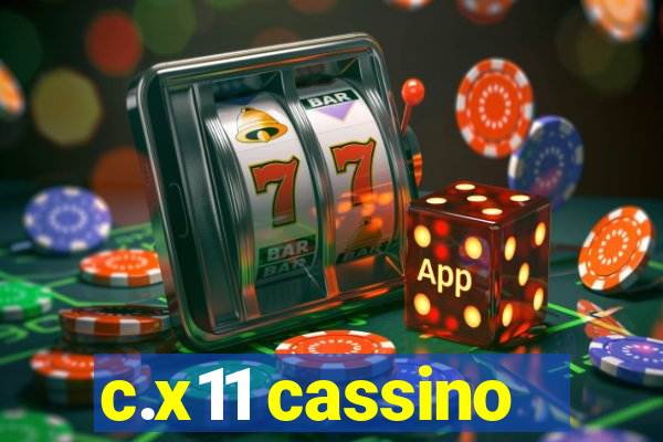 c.x11 cassino