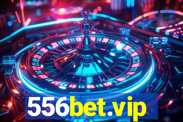 556bet.vip