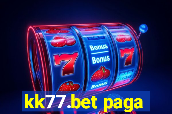 kk77.bet paga