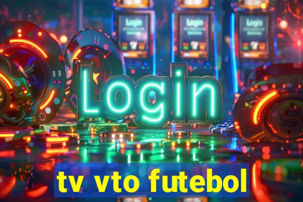 tv vto futebol