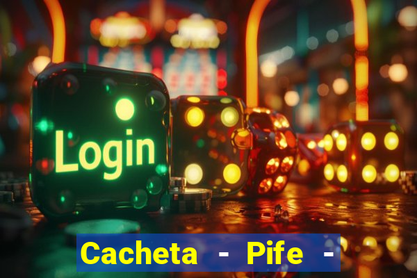 Cacheta - Pife - Jogo online