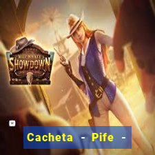 Cacheta - Pife - Jogo online