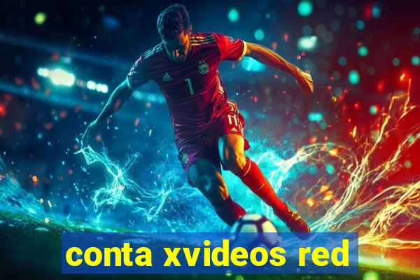 conta xvideos red