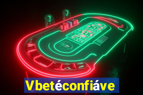 Vbetéconfiável