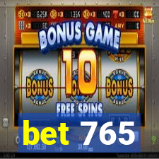 bet 765