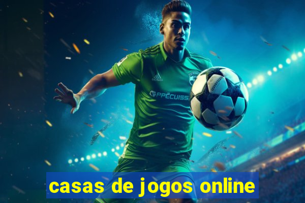 casas de jogos online