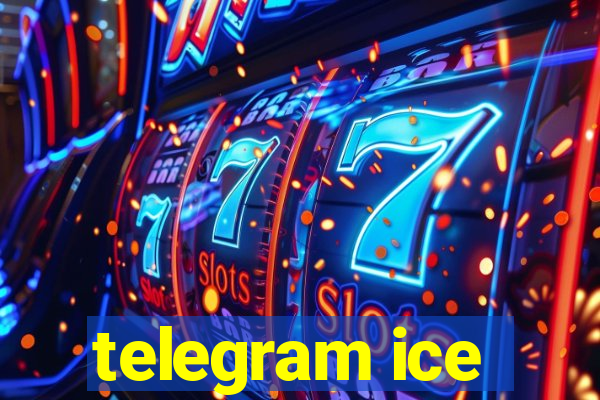 telegram ice