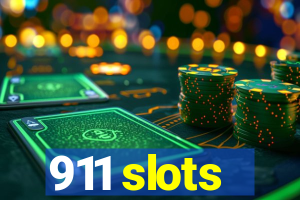 911 slots