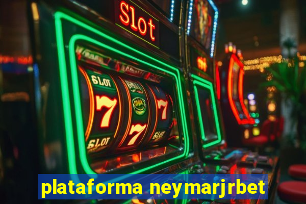 plataforma neymarjrbet