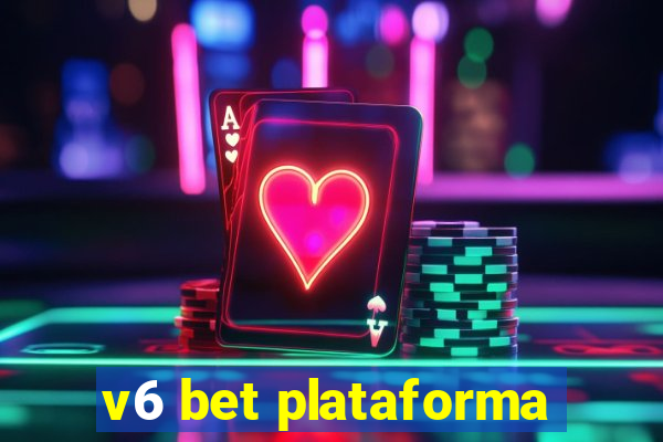 v6 bet plataforma