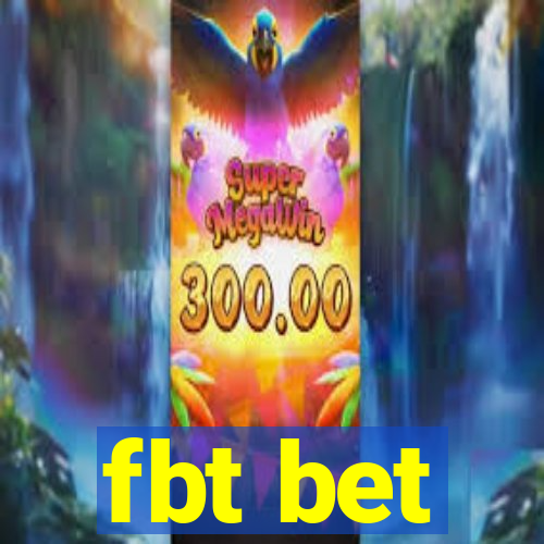 fbt bet