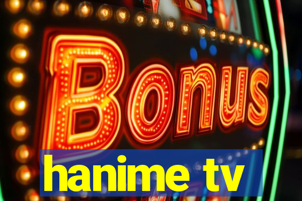 hanime tv