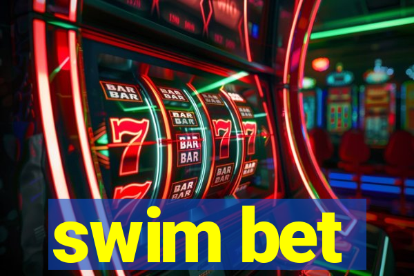 swim bet