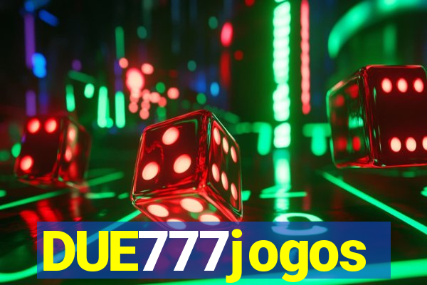 DUE777jogos