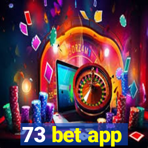 73 bet app