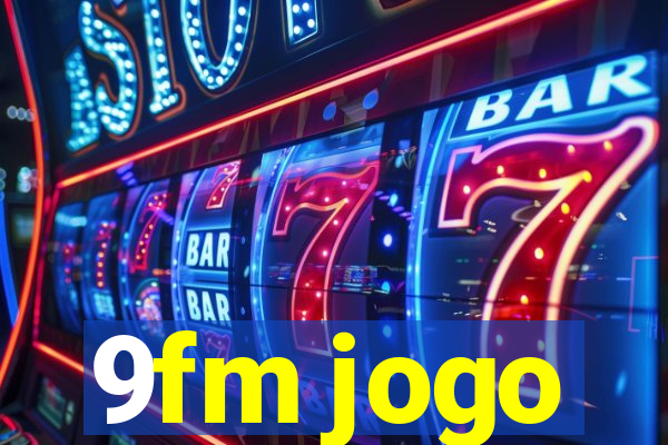 9fm jogo