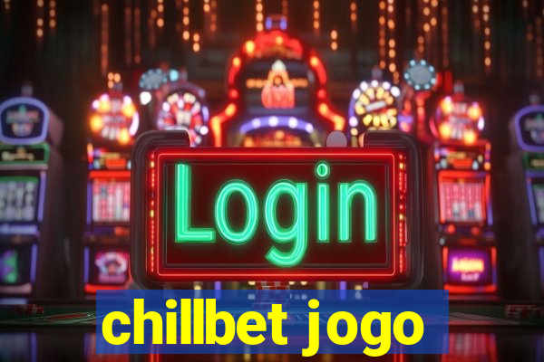 chillbet jogo