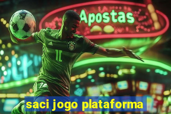 saci jogo plataforma