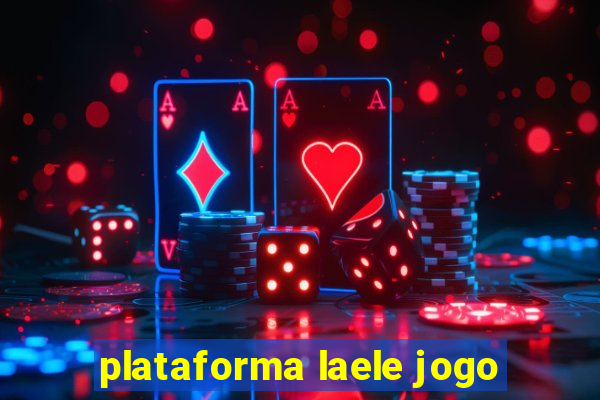 plataforma laele jogo