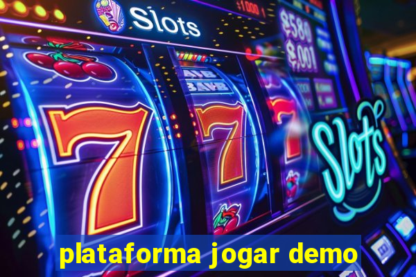 plataforma jogar demo