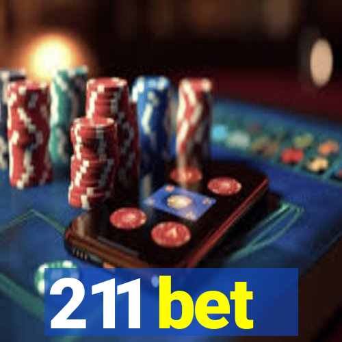 211 bet