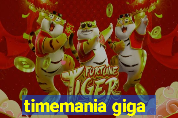 timemania giga