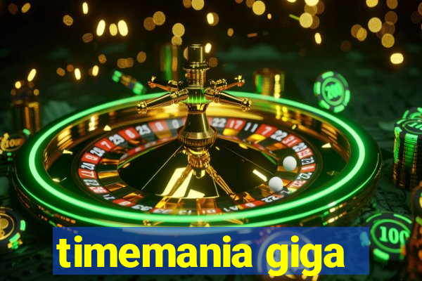 timemania giga