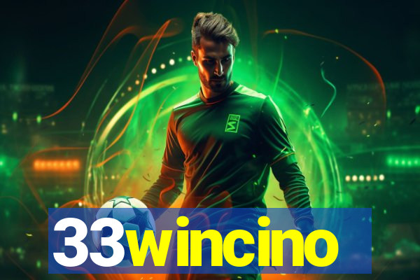 33wincino