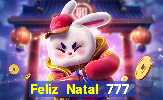 Feliz Natal 777 plataforma login