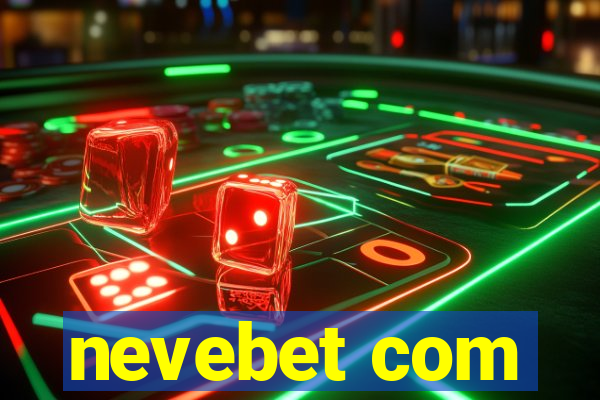 nevebet com