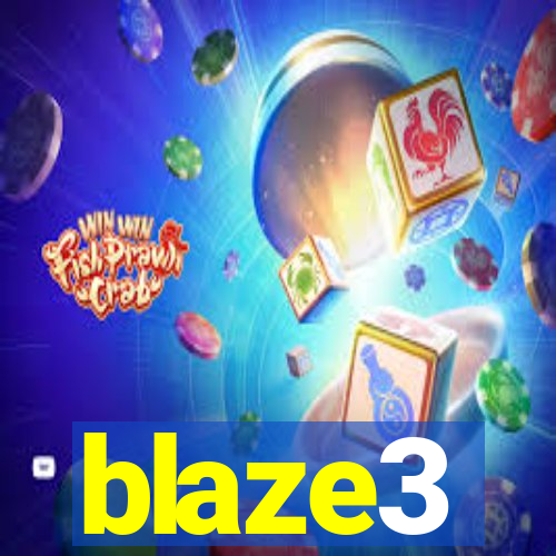 blaze3