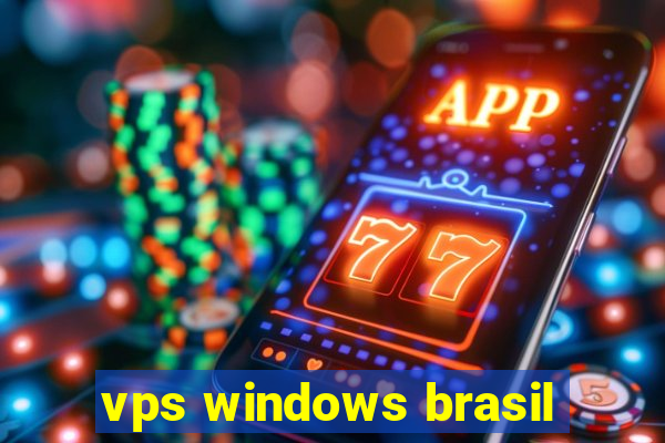 vps windows brasil