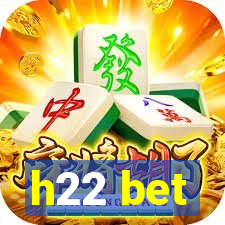 h22 bet