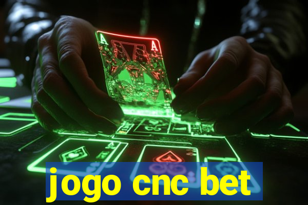 jogo cnc bet