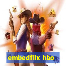 embedflix hbo