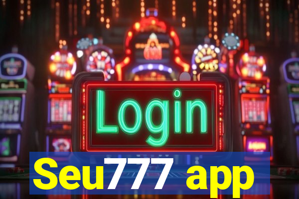 Seu777 app