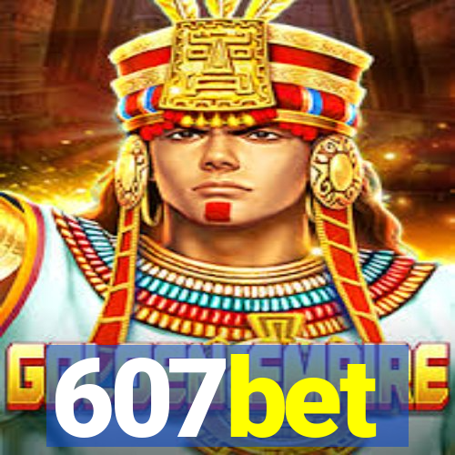 607bet