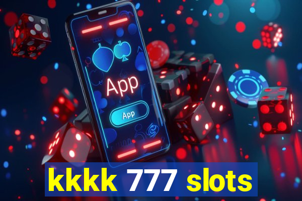 kkkk 777 slots